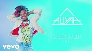 Aliyah - Alleen Bij Jou (Still) ft. Brett