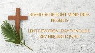 Lent Devotion 2026 - Day 7 (English)