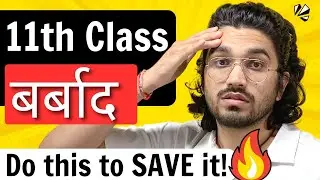 Class 11th Wasted | Do this to Save it | How to cover backlog?