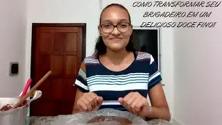 COMO TRANSFORMAR SEU BRIGADEIRO EM UM DELICIOSO DOCE FINO!!
