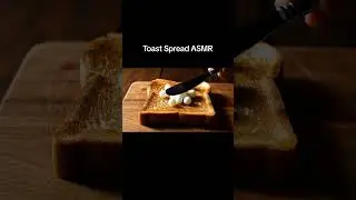 Toast Spread ASMR 🍞 #foryou #fyp #toast #butter #funny #inspiration #instagram #foryoupage