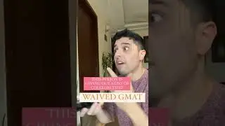 Waived GMAT?