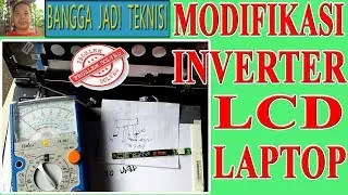 Mengganti Inverter LCD Laptop Dengan Mrek Lain / Replace laptop inverters with other brands