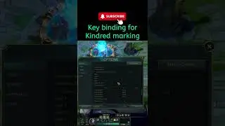 League of legends Key binding for Kindred marking #leagueoflegendstips #kindred #jungle