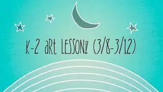 CW Virtual Art Lesson #23