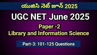 UGC NET June 2025 Paper -II: LIS 101-125 Questions with Key I Seshu Creations 