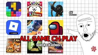 Tất Cả Những Game M&agrave; C&aacute;c Bạn Y&ecirc;u Cầu Sẽ C&oacute; Trong Video N&agrave;y (hoặc kh&ocirc;ng)...Phần 3