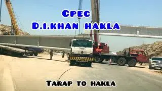 CPEC || DIKhan to Hakla || Onground progress Tarap to Hakla || Flames n Flavours