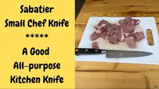 Sabatier Small Chef Knife: A Great All-Purpose Food-Prep Knife