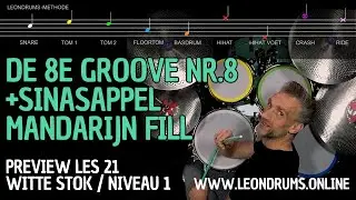 Niveau 1 - Les 21 : Leer de 8e Groove nr.8 + Sinasappel / Mandarijn Fill drummen