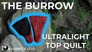 The Burrow: Hammock Gear's Ultralight Top Quilt