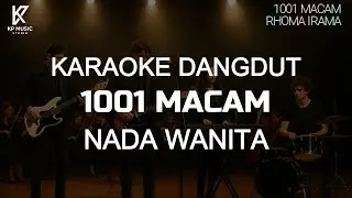 1001 MACAM - KAREOKE DANGDUT NADA WANITA | RHOMA IRAMA