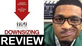 Downsizing MOVIE REVIEW