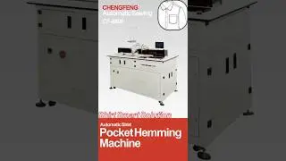 CHENGFENG CF-6800 Shirt Automatic Pocket Hemming Machine