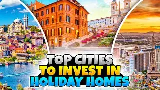 Unlocking Holiday Home Investment Gold: The Top 5 Cities Revealed!