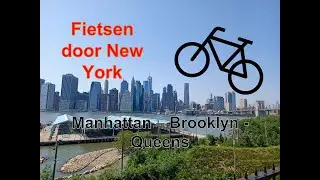 Fietsen in New York: Manhattan, Queens en Brooklyn