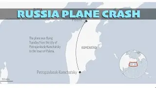 RUSSIA PLANE CRASH: No survivors found in wreckage at Kamchatka Peninsula