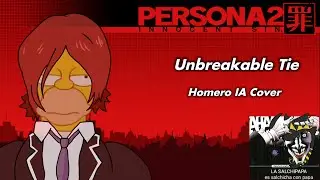 Unbreakable Tie【罪】- Homero IA Cover | Persona 2: Innocent Sin