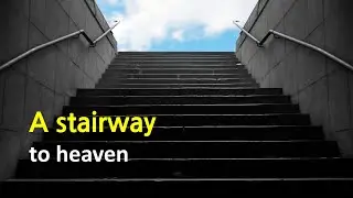 The Stairway to Eternity: Exploring the Spiritual Lessons of Jacob's Ladder
