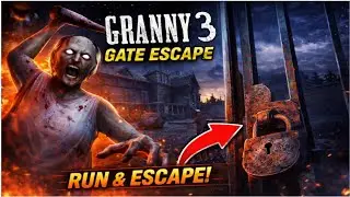 The Ultimate Granny Chapter 3 Escape Guide