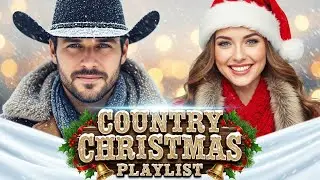Country Christmas Songs Playlist | Heartfelt Country Ballads, Love Songs & Classics