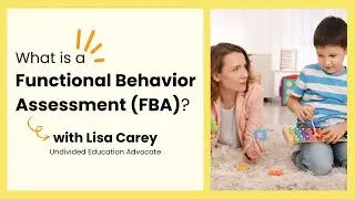 What is a Functional Behavior Assessment (FBA)?