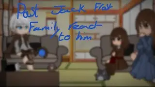 past Jack Frost family react |I DONT OWN ANY OF THESE VIDEOS/AUDIOS|