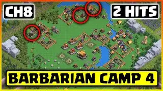 Barbarian Camp Level 4 Attack Strategy | How to 3 Star Barbarian Camp Level 4 | CH8 (Clash of Clans)