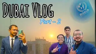 💥 Dubai 🇦🇪 Vlog.......part 2.....#desivlogger #dubai #uae #vlog #burjkhalifa 