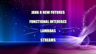 Java 8 new feature | functional interface | lambda | stream | interface numbers and objects