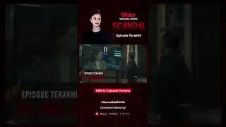 Scandal | Cuplikan Episode Terakhir  | Ibnu Jamil, Atiqah Hasiholan, Maddy Slinger | Vidio #Shorts