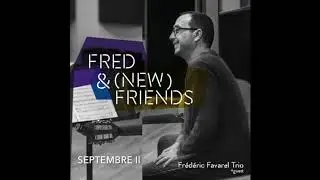 Septembre II - Fr&eacute;d&eacute;ric Favarel (album Fred & New Friends)
