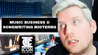 Icon Collective: MUSIC BUSINESS & SONGWRITING MIDTERMS | Vlog 100