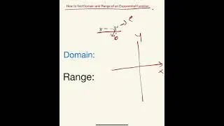 How to find Domain and Range for an Exponential Function