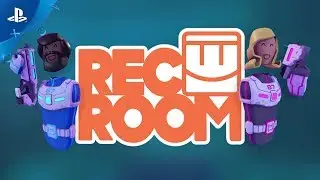 Rec Room &ndash; Open Beta Launch Trailer | PS VR