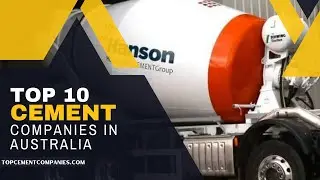 Top 10 Cement Companies in Australia