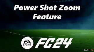 EA Sports FC 24: How To Turn Power Shot ZOOM ON /OFF