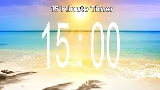 🌞 15-Minute Beach Vibes Countdown Timer | Nature Sounds | LoFi Music | Stunning Beach Background