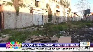 TARANTO - VIA COSTANTINOPOLI (VICINANZE STAZIONE): DEGRADO ASSOLUTO