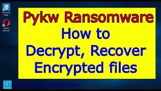 Pykw ransomware virus. How to decrypt .Pykw files. Pykw File Recovery Guide.