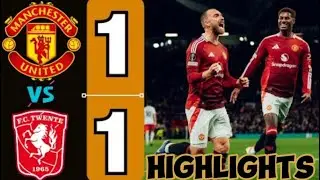 Manchester United vs Twente 1-1Highlights & All Goals 2024 HD