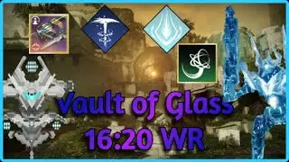 Скоростной забег Vault of Glass WR [16:20]