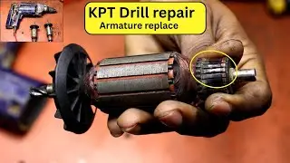 KPT Drill Machine Armature Change | ड्रिल मशीन रिपेयर आसान तरीका #repair #kpt