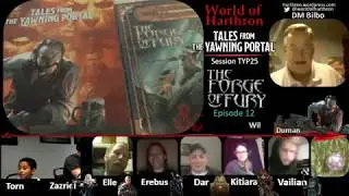 D&D Forge of Fury - Tales From The Yawning Portal - Episode 12