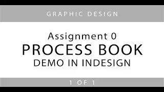 Graphic Design: Assn 0 Process Book Demo