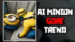 The Minion AI Gore Trend Is Tasteless