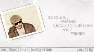 So Soulful Presents Sunday Soul Sessions Vol 2 (Preview)