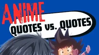 Anime Quotes vs. Quotes, issue 1