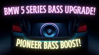 BMW 5 серии &mdash; сабвуфер Pioneer установлен в багажнике! 🔊 Обновление системы Clean Bass🔥