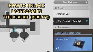 【Honkai: Star Rail】How to unlock the last room in The Reverie (Reality) | Lucky One's Black Card